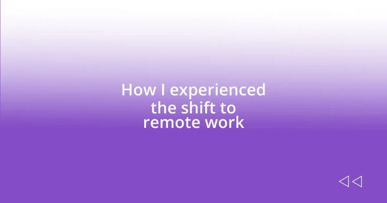 How I experienced the shift to remote work