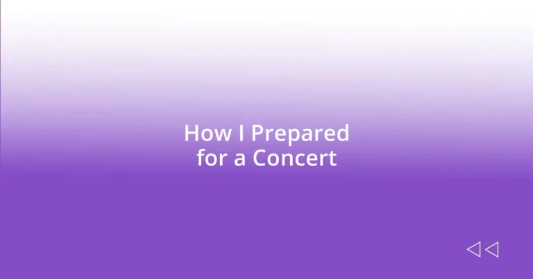 How I Prepared for a Concert