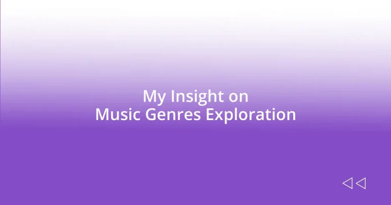 My Insight on Music Genres Exploration