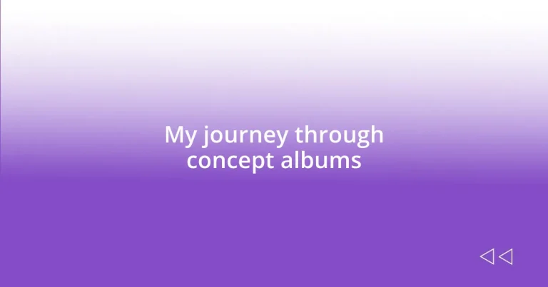 My journey through concept albums