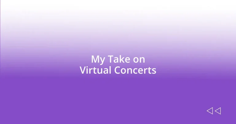 My Take on Virtual Concerts