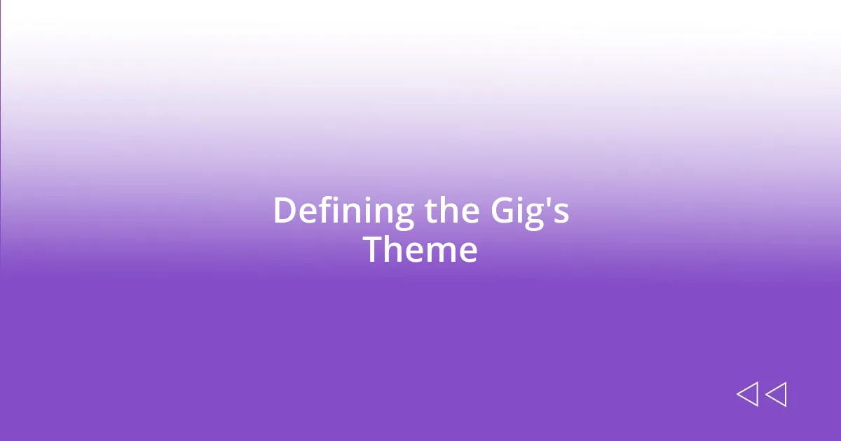 Defining the Gig