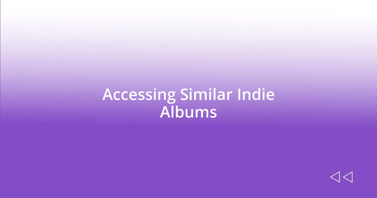 Accessing Similar Indie Albums