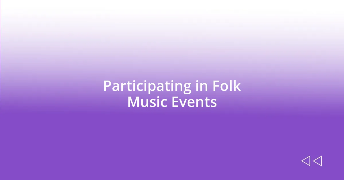 Participating in Folk Music Events