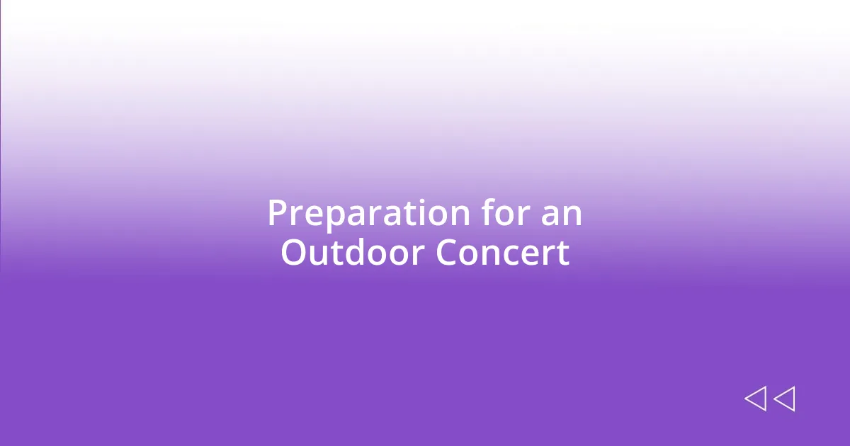 Preparation for an Outdoor Concert