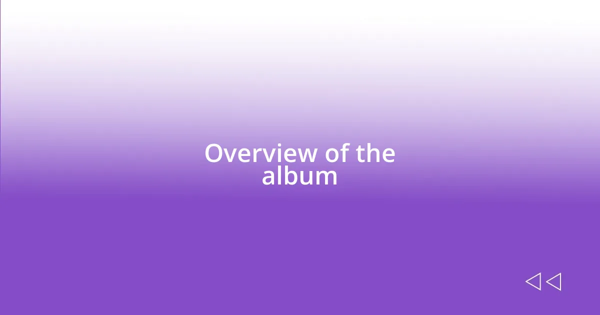 Overview of the album